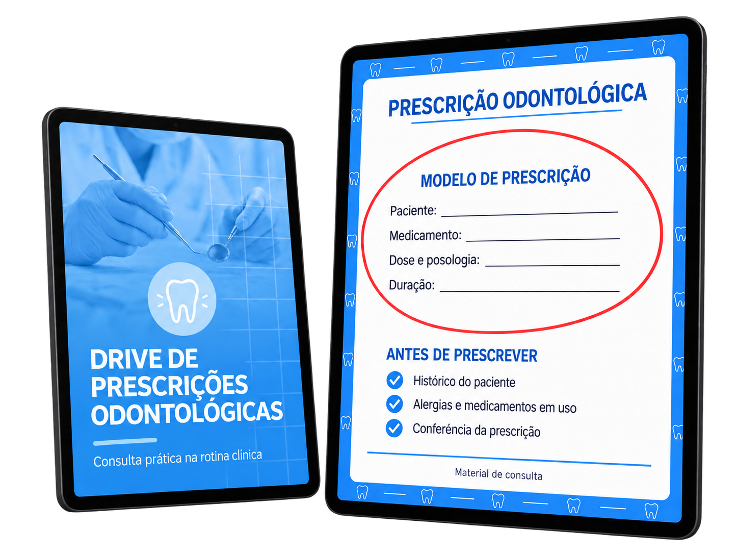 Drive de Prescrições Odontológicas em dois tablets